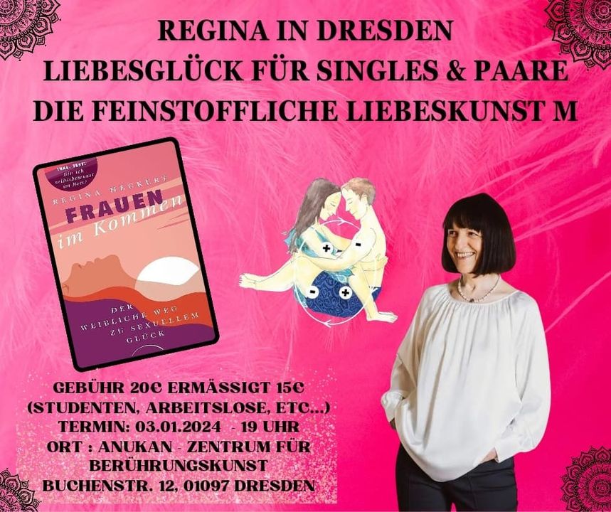 Mein Vortrag in Dresden
Liebesglück für Singels & Paare
Die feins..... - Befree Tantra Shop