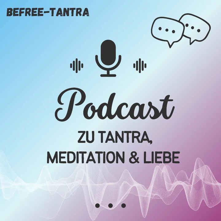 PODCASTS ZU TANTRA, MEDITATION & LIEBE
🎧❤️🎶🧘🏻‍♀️
Für alle, di..... - Befree Tantra Shop